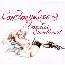 Courtney Love - America's Sweetheart (CD)