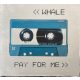 Whale - Pay For Me (CD, promo)