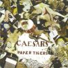 Caesars - Paper Tigers (CD)
