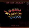 Al Di Meola, John McLaughlin, Paco De Lucía - Friday Night In San Francisco (CD)