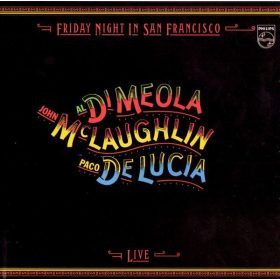   Al Di Meola, John McLaughlin, Paco De Lucía - Friday Night In San Francisco (CD)