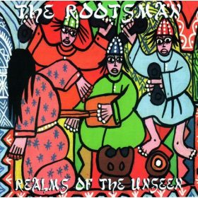 The Rootsman - Realms Of The Unseen (CD)