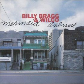 Billy Bragg & Wilco - Mermaid Avenue (CD)