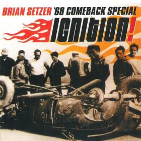 Brian Setzer, '68 Comeback Special - Ignition! (CD)