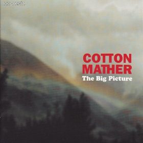 Cotton Mather - The Big Picture (CD)