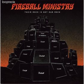Fireball Ministry - Their Rock Is Not Our Rock (CD)