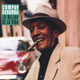 Compay Segundo - Lo Mejor De La Vida (CD)