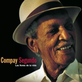 Compay Segundo - Las Flores De La Vida (CD)