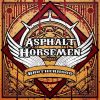 Asphalt Horsemen - Brotherhood (CD)