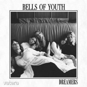 Bells Of Youth - Dreamers (CD)