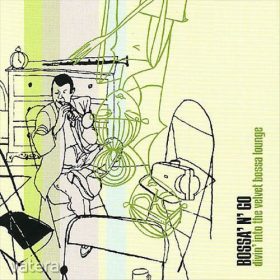   Various - Bossa' N' Go (Divin' Into The Velvet Bossa Lounge) (CD)