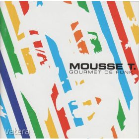 Mousse T. - Gourmet De Funk (CD)