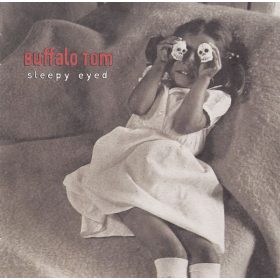 Buffalo Tom - Sleepy Eyed (CD)