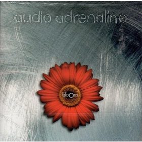 Audio Adrenaline - Bloom (CD)