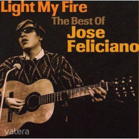 José Feliciano - Light My Fire (The Best Of) (CD)