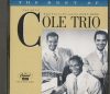 The Nat King Cole Trio - The Best Of The Nat King Cole Trio: The Vocal Classics (1947-1950) (CD)