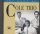 The Nat King Cole Trio - The Best Of The Nat King Cole Trio: The Vocal Classics (1947-1950) (CD)