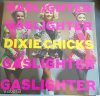 Dixie Chicks - Gaslighter (LP Vinyl)
