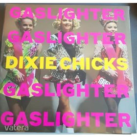 Dixie Chicks - Gaslighter (LP Vinyl)