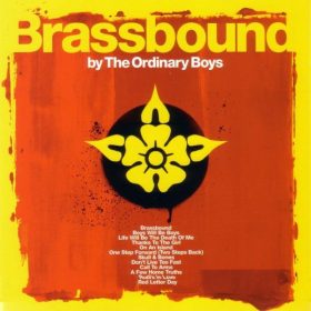 The Ordinary Boys - Brassbound (CD)