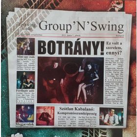 Group 'N' Swing - Botrány! (CD)