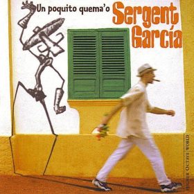 Sergent Garcia - Un Poquito Quema'o (CD, promo)