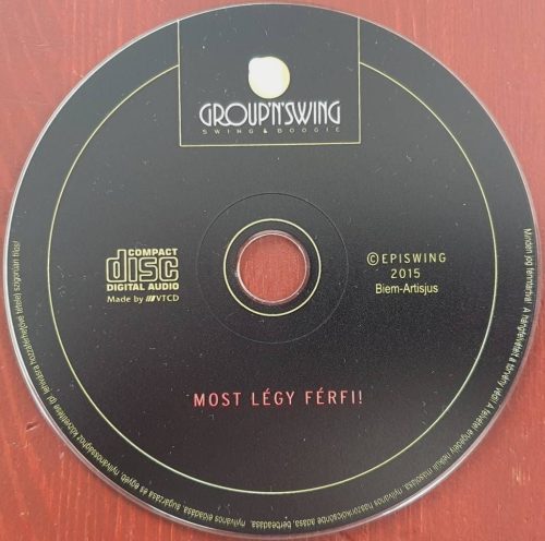 Group 'N' Swing - Most Légy Férfi! (CD)