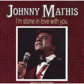 Johnny Mathis - I'm Stone In Love With You (CD)