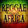 Various - Reggae Loves Africa (CD)