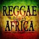 Various - Reggae Loves Africa (CD)
