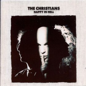 The Christians - Happy In Hell (CD)