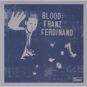 Franz Ferdinand - Blood: Franz Ferdinand (CD)