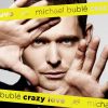Michael Bublé - Crazy Love (CD)