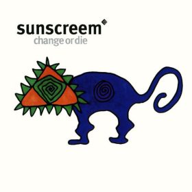 Sunscreem - Change Or Die (CD)