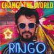 Ringo Starr - Change The World (CDs)