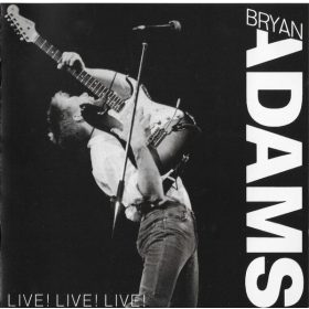Bryan Adams - Live! Live! Live! (CD)