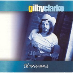 Gilby Clarke - Swag (CD)