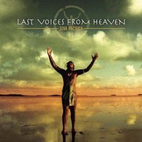 Siva Pacifica - Last Voices From Heaven (CD)