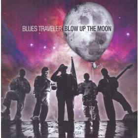 Blues Traveler - Blow Up The Moon (CD)
