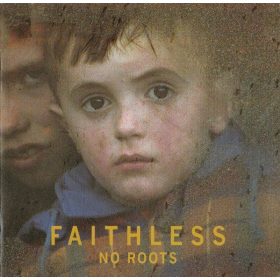 Faithless - No Roots (CD)