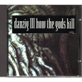 Danzig - Danzig III: How The Gods Kill (CD)