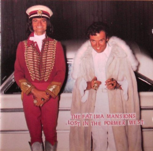The Fatima Mansions - Lost In The Former West (CD)