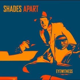 Shades Apart - Eyewitness (CD)