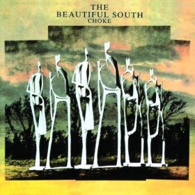 The Beautiful South - Choke (CD)