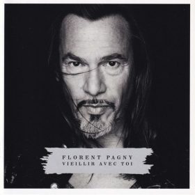 Florent Pagny - Vieillir Avec Toi (CD)