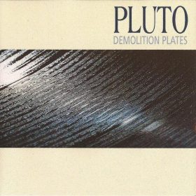 Pluto - Demolition Plates (CD)