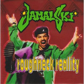 Jamal-Ski - Roughneck Reality (CD)