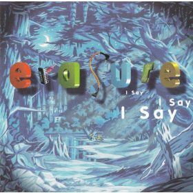Erasure - I Say I Say I Say (CD)