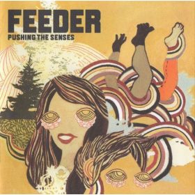 Feeder - Pushing The Senses (CD)