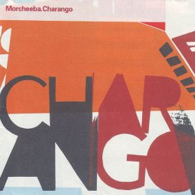 Morcheeba - Charango (CD)